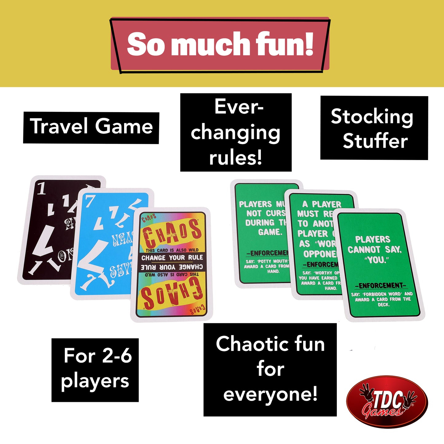 The Chaos Card Game of Everchanging Rules