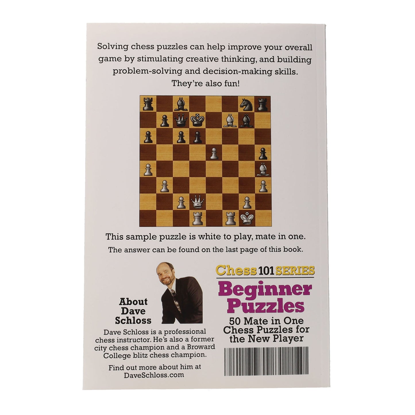 Chess 101 Series Beginner Puzzles - By Dave Schloss